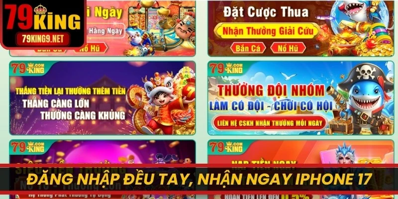 Đăng nhập đều tay, nhận ngay iPhone 17 áp dụng mọi thành viên