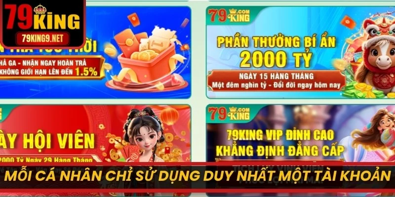 Mỗi cá nhân chỉ được sử dụng duy nhất một tài khoản để nhận ưu đãi