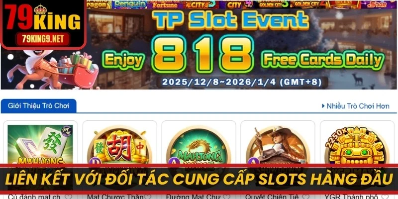 Hệ thống liên kết với những đối tác cung cấp Slots hàng đầu