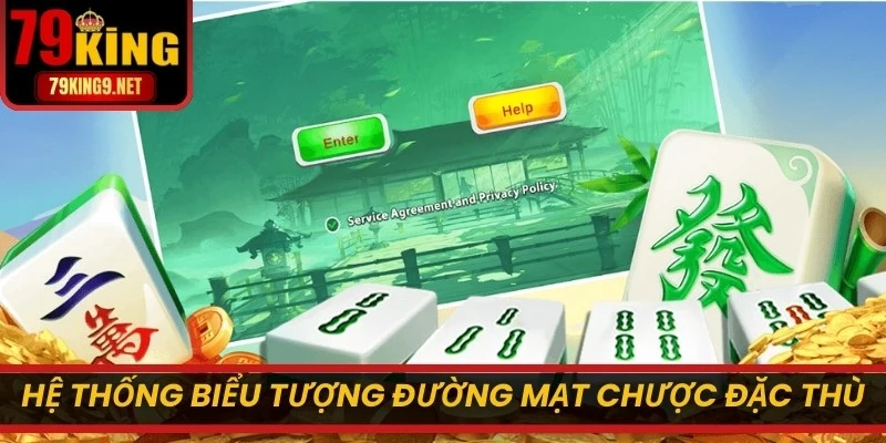 Hệ thống biểu tượng Đường Mạt Chược đặc thù và thú vị nhất