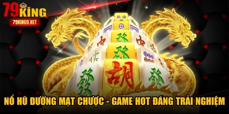 Nổ Hũ Đường Mạt Chược