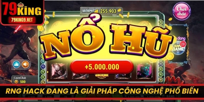 RNG Hack đang là một trong những giải pháp công nghệ phổ biến
